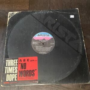 Three Times Dope - No Words - Used Vinyl Record 12" - Arista NM 1990